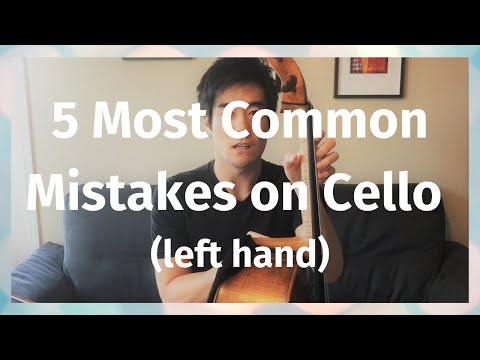 Cello Lesson: 5 Most Common Mistakes (left hand)