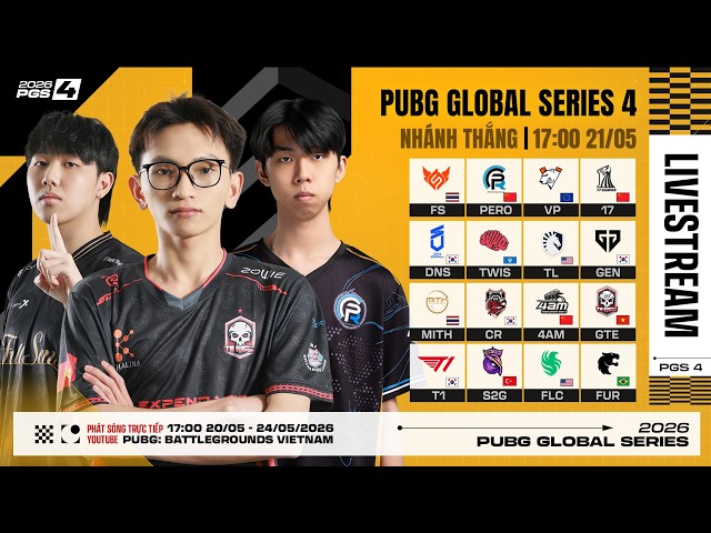 🏆 [PGS 4] Nhánh Thắng: GTE, T1, GEN, PERO, VP, 17, FS, TWIS, FLC, TL,...