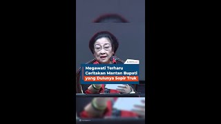 Download lagu Megawati Bercerita tentang Mantan Bupati yang Dulunya Sopir Truk mp3