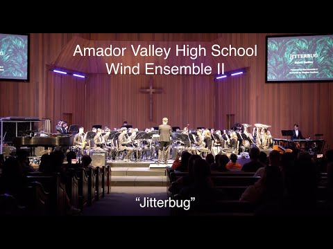 Amador Valley High School Wind Ensemble II: “Jitterbug”