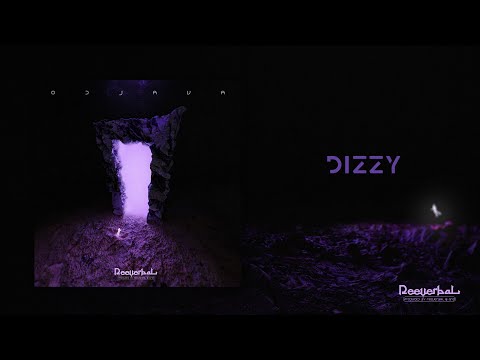 Reeverbal - Dizzy