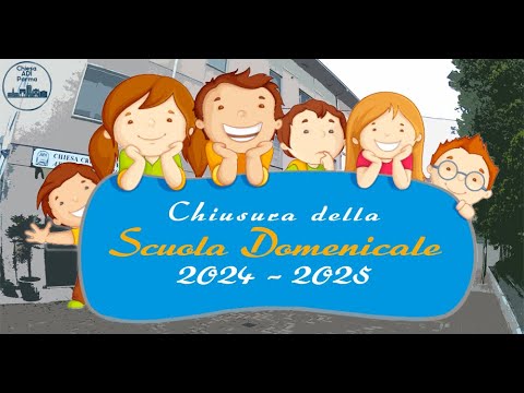 Chiusura Scuola Domenicale ADI Parma