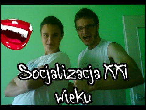 Socjalizacja XXI wieku w skrócie