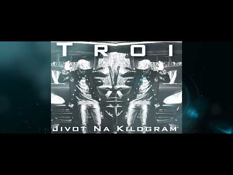 TROI - Живот на килограм 2019