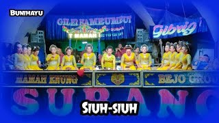 Download lagu SIUH SIUH // GIBRIG JAIPONG GILER K MEUMEUT MMH ENUNG BEJO GROUP/ CARIU BUNIHAYU mp3