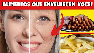 6 ALIMENTOS Que CAUSAM ENVELHECIMENTO Precoce da Sua PELE