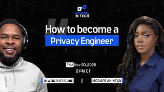 Working in Tech Ep 87 - How to Become A Privacy Engineer with Modupe A