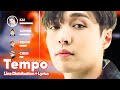 EXO 節奏 Tempo Line Distribution Lyrics Karaoke PATREON REQUESTED