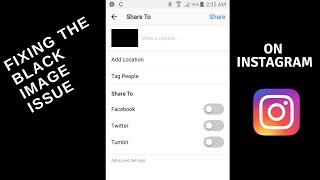 Bypassing Instagram Uploading Black Images Issue