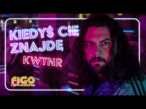 FIGO I SAMOGONY prod. Sir Mich - KIEDYŚ CIĘ ZNAJDĘ (KWTNR) OFFICIAL VIDEO