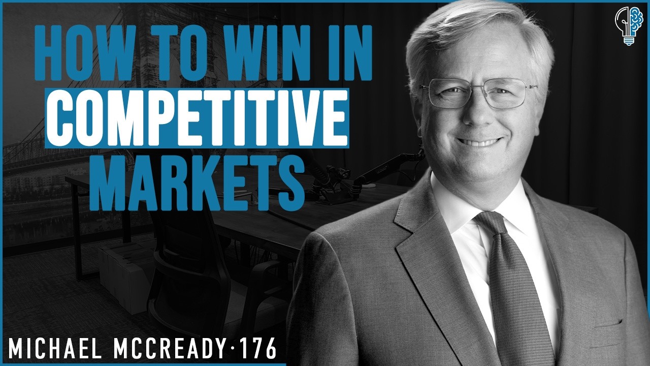 #176 - How to Build a Successful Business in a Hyper-Competitive Industry with Michael McCready