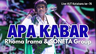 Download lagu APA KABAR - RHOMA IRAMA & SONETA GROUP (LIVE HUT KOTABARU KE-76 SAIJAAN EXPO 2026) mp3