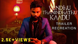 Download lagu Vendhu Thanindhathu Kaadu Trailer Recreation | Silambarasan TR | Saran STS | GVM | AR Rahman | VTK mp3