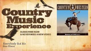 Don Gibson - Everybody But Me - Country Music Experience