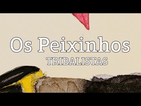 Os Peixinhos - Tribalistas (lyric video)