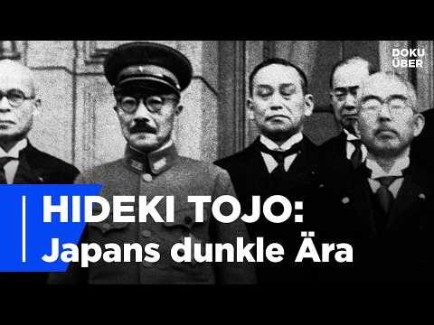 Hideki Tojo: Japans Minister des SCHRECKENS | Ganze Doku