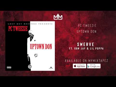 PC Tweezie - Swerve  Ft.OBN Jay & Lil Poppa [Prod.By Mook Made It] (Official Audio)