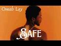 Omah Lay Safe Official Lyrics Video