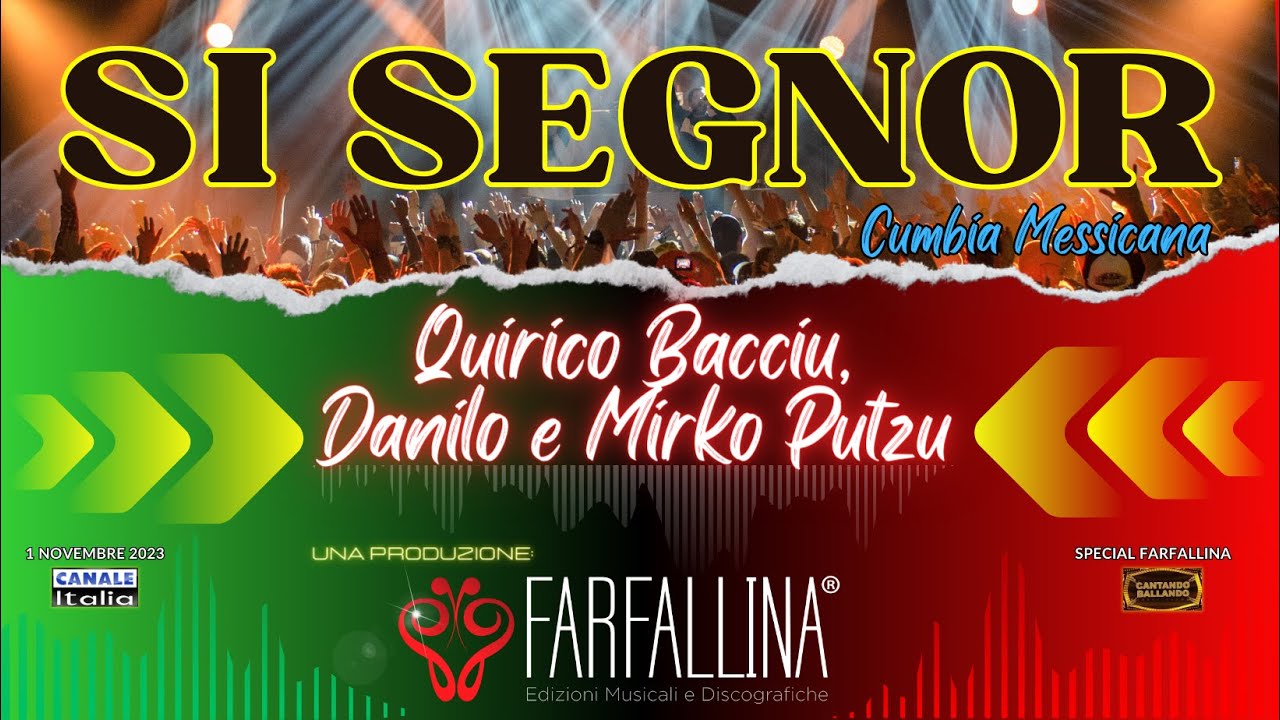 Quirico Bacciu, Danilo e Mirko Putzu "SI SEGNOR" Canale Italia SPECIALE FARFALLINA Cantando Ballando