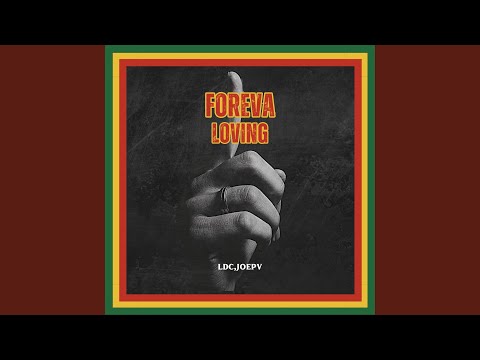 Foreva Loving (feat. Joe PV)