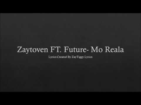 Zaytoven Ft Future- Mo Reala