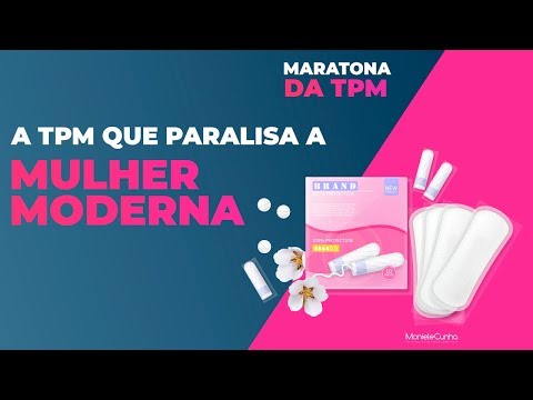 A TPM Que Paralisa a Mulher Moderna | Moniele Cunha