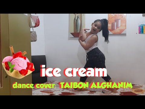 ICE CREAM / tiktok viral / dance cover @TaibonAlghanim (with ads)