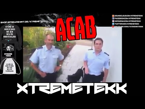 XTREMETEKK - ACAB "All Copsch ahr Baschtards"