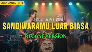 Download lagu SANDIWARAMU LUAR BIASA - SITI BADRIAH feat RPH & DONALL | REGGAE VERSION | by regvibe MUSIC AI mp3