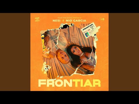 Nesi, Nio Garcia, Dj Luian, Mambo Kingz - FRONTIAR (Audio)
