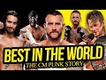 BEST IN THE WORLD | The CM Punk Story (Full Career Documentary)
