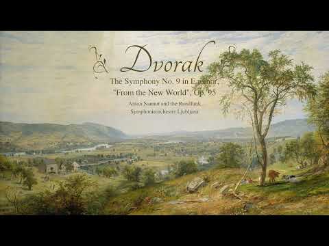 Antonín Dvořák: Symphony No. 9 in E minor, "From the New World", Op. 95 (1893)