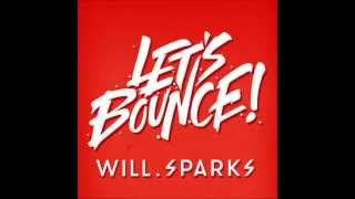 Let's Bounce with Will Sparks 21/09 September Episode
