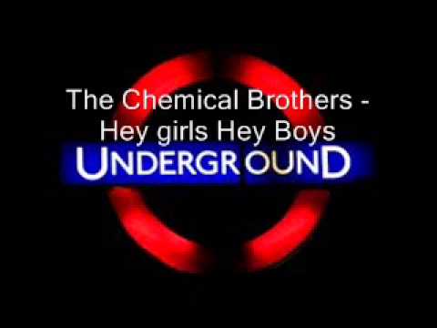 The Chemical Brothers   Hey girls Hey Boys