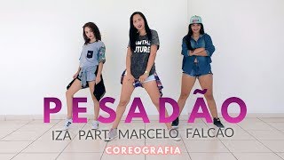 Pesadão - IZA part. Marcelo Falcão - Cia Vitória-Régia (Coreografia)