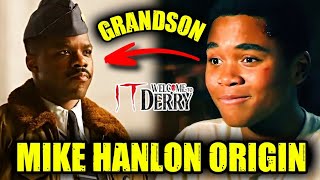 Mike Hanlon Origins – Grandson of Major Leroy Hanlon in IT – Welcome To Derry