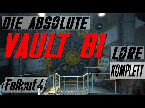 Die komplett Geschichte der Vault 81 - Fallout Lore - Fallout 4 - LoreCore (deutsch)