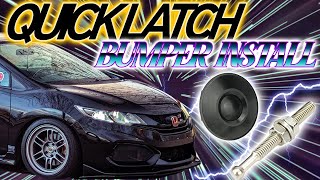 QUICK LATCH Bumper Install | 9th Gen Civic Si