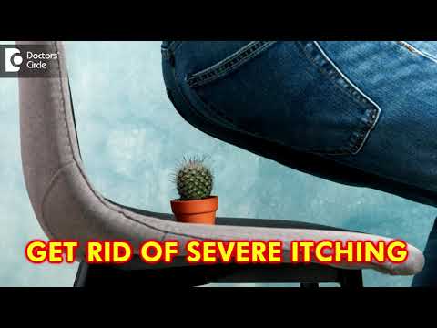 Itching Down There. Causes & Effective Homeopathic Remedy - Dr. Karagada Sandeep | Doctors' Circle