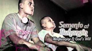 Nimbusnine feat God's Will - Semento At Buhangin (Produced by B-ROC)