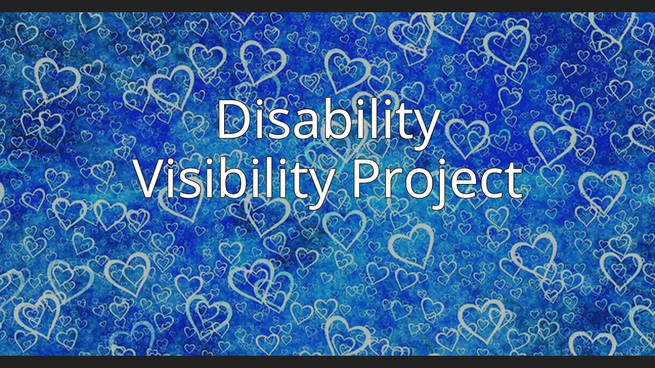 Disability Visibility Project