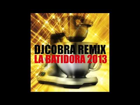 Dj Cobra Ft Don Omar - La Batidora 2013