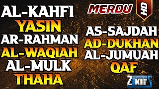 Download lagu Surat Al Kahfi Yasin Ar Rahman Al Waqiah Al Mulk Taha As Sajdah Ad Dukhan Qaf Al Jumuah, QURAN MERDU mp3 Download lagu Surat Al Kahfi Yasin Ar Rahman Al Waqiah Al Mulk Taha As Sajdah Ad Dukhan Qaf Al Jumuah, QURAN MERDU mp3