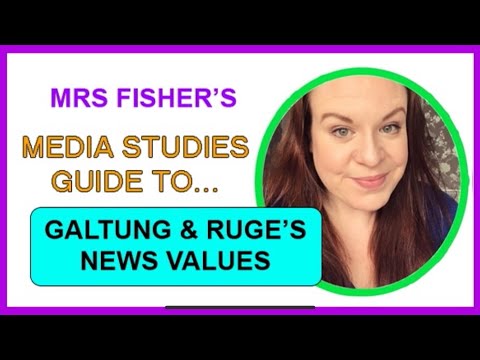 Media Studies - Galtung & Ruge’s News Values Theory - Simple guide