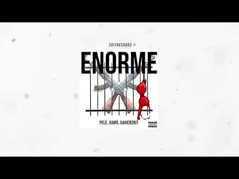 Pelé, Xamã, Xavier2Bit - Enorme (Áudio Oficial)