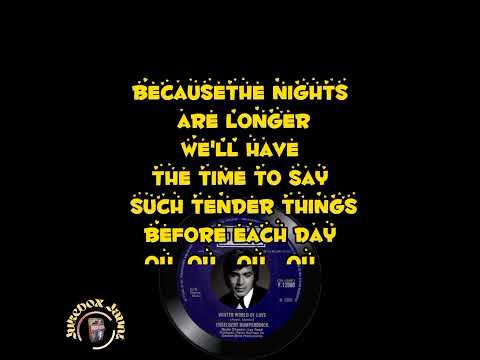 ENGELBERT HUMPERDINCK -  Winter World Of Love w/lyrics: Jukebox Jaunt