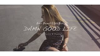 A Good Life Music Video