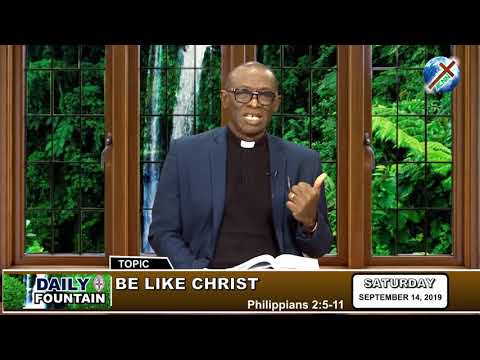 DAILY FOUNTAIN OF SEPTEMBER 14, 2019 - VEN. PROF. IFUERO OSAD OSAMWONYI