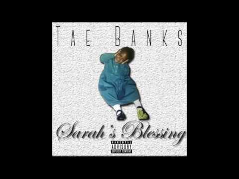 Tae Banks - Ride For You (Sarah's Blessing)