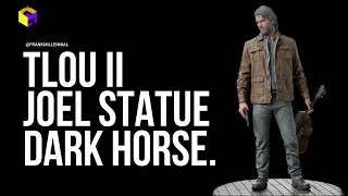 The Last of Us Part II - Joel Statue by Dark Horse